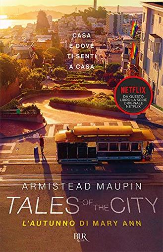 Tales of the city. L'autunno di Mary Ann