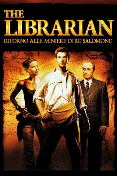Poster The Librarian 2 - Ritorno alle miniere di Re Salomone