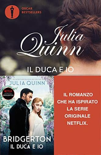 Il duca e io. Serie Bridgerton (Vol. 1)