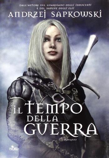 Il tempo della guerra. The Witcher: 4