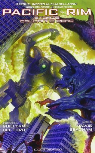Pacific rim. Storie dall'anno zero