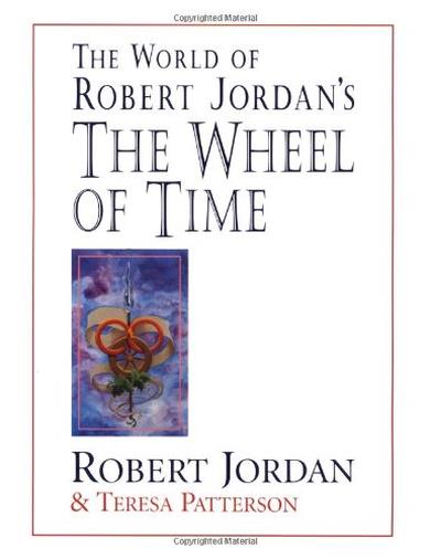 The World of Robert Jordan's the Wheel of Time