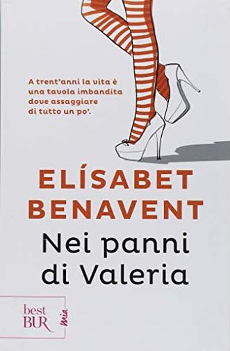 Nei panni di Valeria. Fatti innamorare!