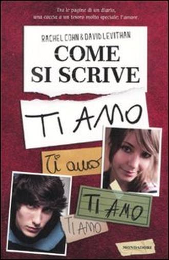 Come si scrive ti amo di Rachel Cohn e David Levithan