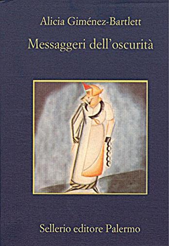 Messaggeri dell'oscurità (Le indagini di Petra Delicado Vol. 3)