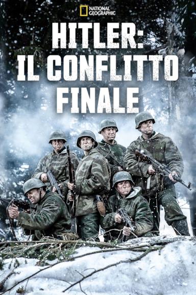 Poster Hitler: Il Conflitto Finale