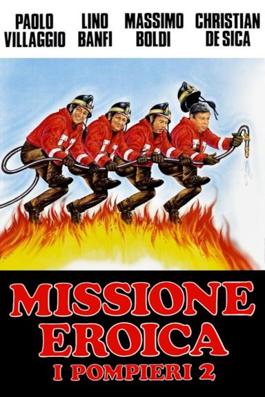 Poster Missione eroica - I pompieri 2