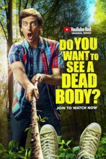 Poster Do You Want to See a Dead Body?