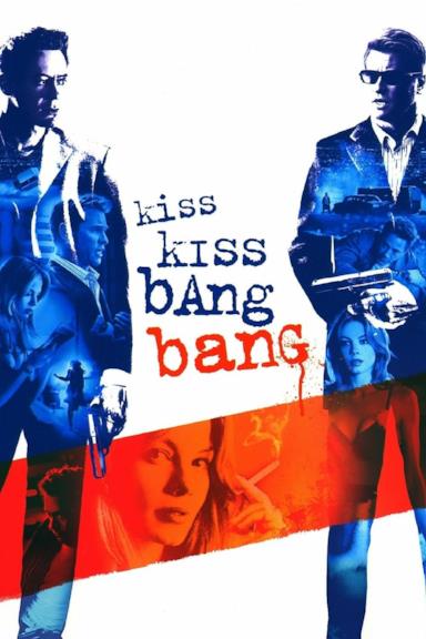 Poster Kiss Kiss Bang Bang