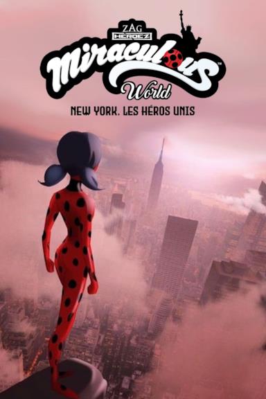 Poster Miraculous World: New York, eroi uniti