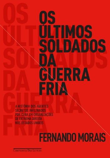 Os últimos soldados da Guerra Fría