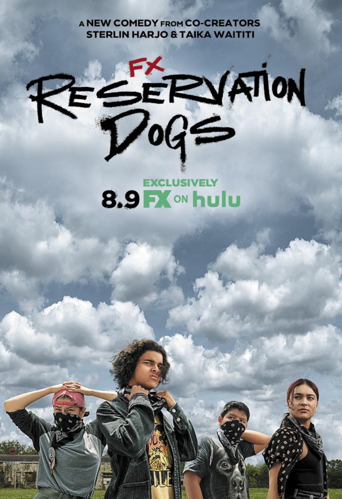 Reservation Dogs, tutto quello che devi sapere sulla comedy nativa di Taika Waititi Il poster ufficiale di Reservation Dogs