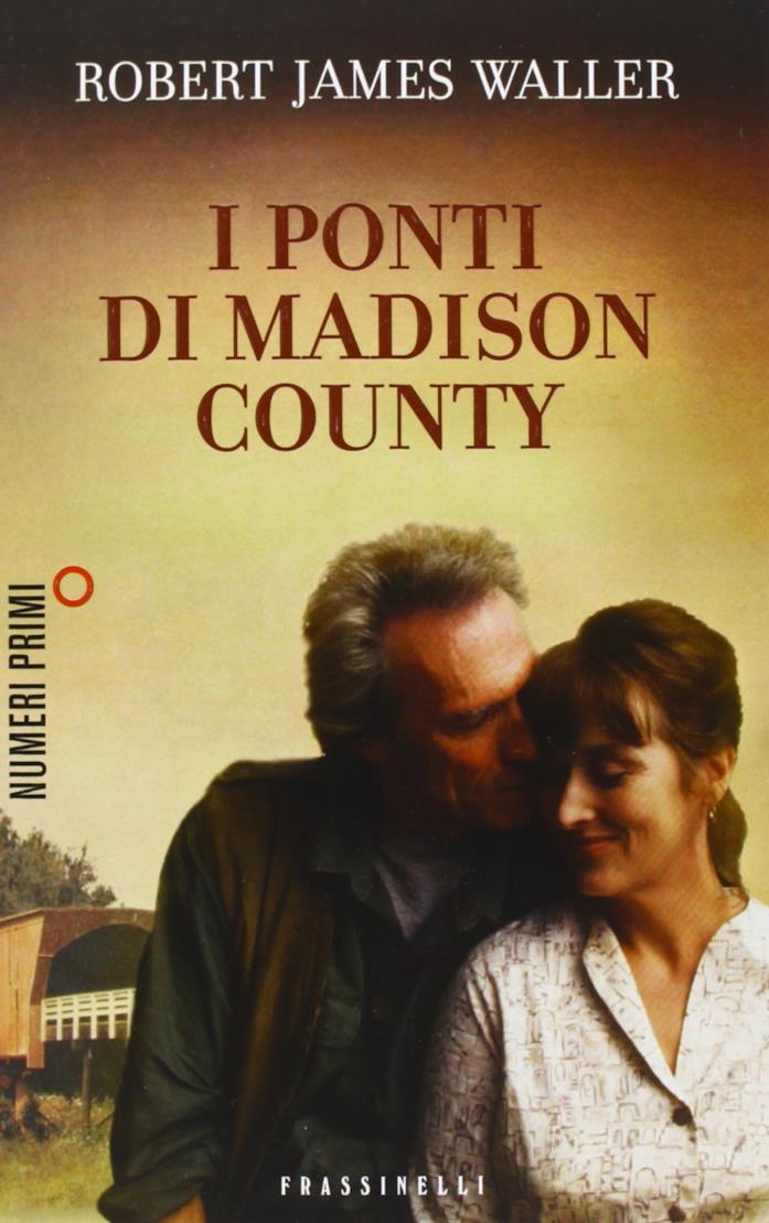 I Ponti Di Madison County Trama Libro