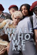 Poster We Are Who We Are