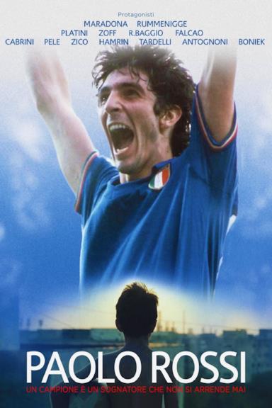 Poster Paolo Rossi - Un campione è un sognatore che non si arrende mai