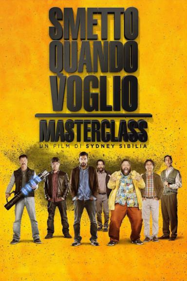 Poster Smetto quando voglio - Masterclass