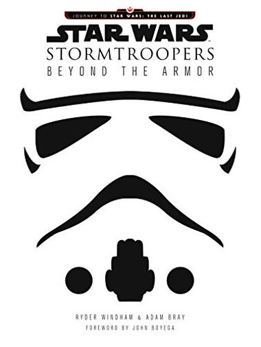 Star Wars Stormtroopers: Beyond the Armor