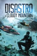Poster Disastro a Cloudy Mountain