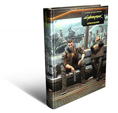 Cyberpunk 2077 - La Guida Ufficiale Completa