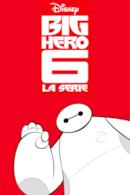 Poster Big Hero 6: La serie