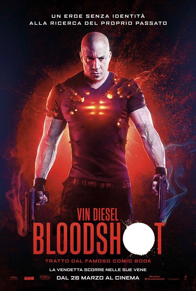Bloodshot, il nuovo film con Vin Diesel vietatissimo (ma non troppo) negli Usa Il poster italiano del film Bloodshot