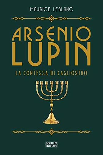 La contessa di Cagliostro. Arsenio Lupin