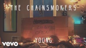 The Chainsmokers - Young (Video ufficiale e testo)