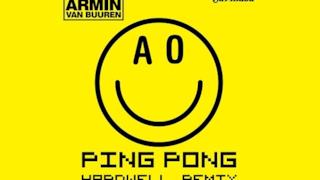 Hardwell Remix - Ping Pong