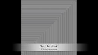 Dopplereffekt - Cellular Automata (Video ufficiale e testo)