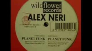 Alex Neri mixa i Planet Funk (Audio ufficiale)