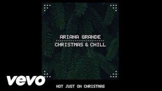 Ariana Grande - Not Just on Christmas (Video ufficiale e testo)
