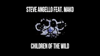 Steve Angello - Children of the Wild (feat. Mako) (Video ufficiale e testo)
