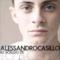 Alessandro Casillo - Io scelgo te audio e testo