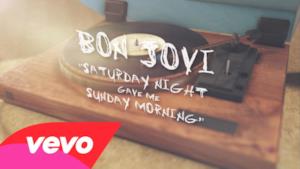 Bon Jovi - Saturday Night Gave Me Sunday Morning (Video ufficiale e testo)