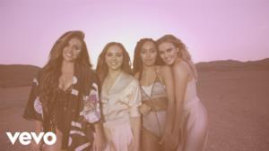 Little Mix - Shout Out to My Ex (Video ufficiale e testo)