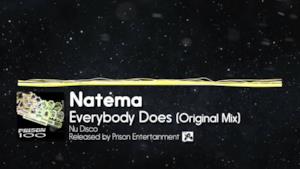 Natema - Everybody DoesNatema - Everybody Does (audio ufficiale e testo)