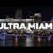 Ultra Miami 2017