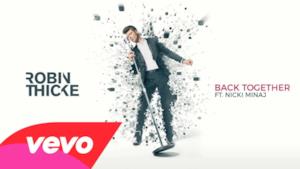 Robin Thicke - Back Together (Video ufficiale e testo)