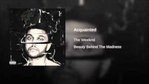 The Weeknd - Acquainted (Video ufficiale e testo)
