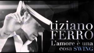 Tiziano Ferro - L'amore è una cosa swing (Anteprima nuovo album)