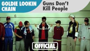 Goldie Lookin Chain - Guns Don't Kill People Rappers Do (Video ufficiale e testo)