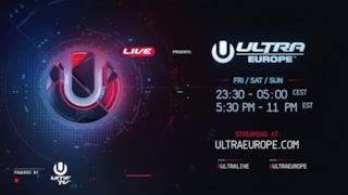 ULTRA LIVE - Ultra Europe 2016 - Day 1