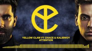 Yellow Claw - Attention (feat. Chace & Kalibwoy) (Video ufficiale e testo)