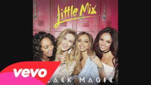 Little Mix - Black Magic (audio ufficiale e testo)