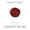 Renato Zero - Chiedi di me (audio e testo 2013)