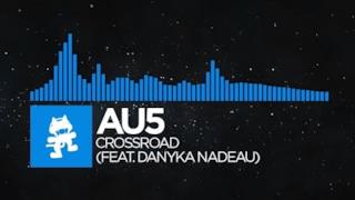 Au5 - Crossroad (feat. Danyka Nadeau) (Video ufficiale e testo)