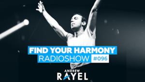 Andrew Rayel - Find Your Harmony Radioshow #096