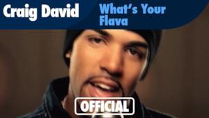 Craig David - What's Your Flava? (Radio Edit) (Video ufficiale e testo)