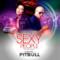 Arianna feat. Pitbull - Sexy People (Canzone spot Fiat)