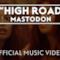 Mastodon - High Road (Video ufficiale e testo)